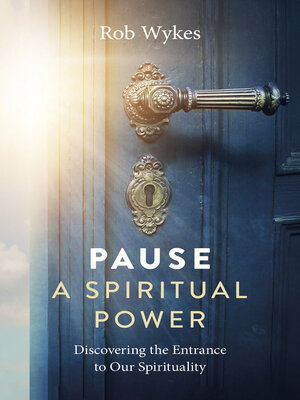 cover image of Pause--A Spiritual Power